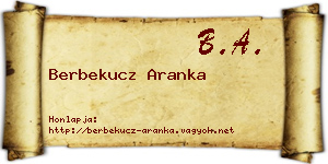 Berbekucz Aranka névjegykártya